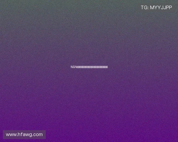 NBA在线直播蜘蛛直播平台打造高清赛事观赛新体验