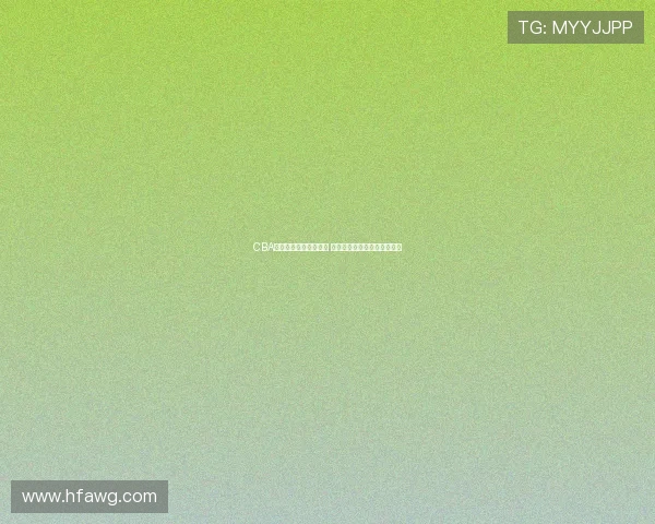 CBA精彩赛事全程图文直播 一站式跟踪篮球动态实时更新